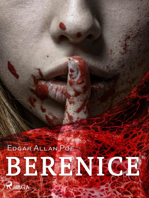 Title details for Berenice by Edgar Allan Poe - Available